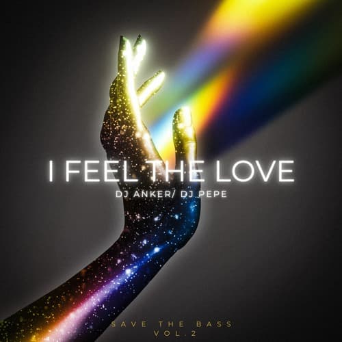 I Feel The Love (Extended) — cover art